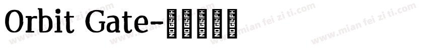 Orbit Gate字体转换